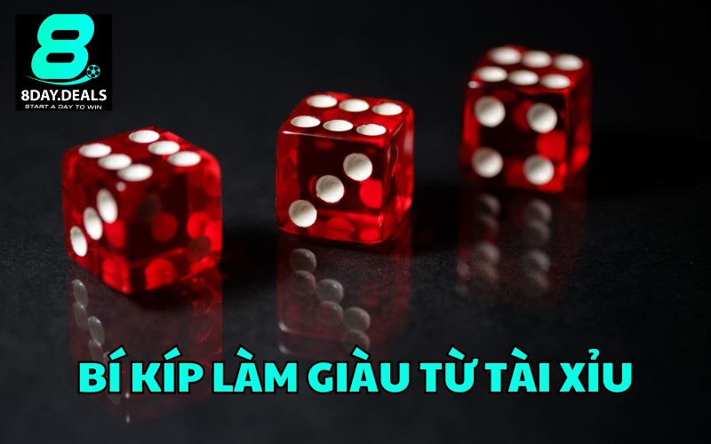 Bí kíp làm giàu từ tài xỉu siêu chất lượng